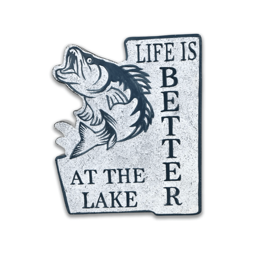 Life Is Better At The Lake Sign